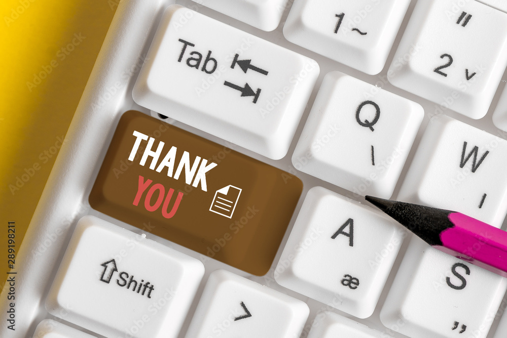 Word writing text Thank You. Business photo showcasing polite expression used when acknowledging gift service compliment White pc keyboard with empty note paper above white background key copy space Word writing text Thank You. Business photo showcasing polite expression used when acknowledging gift service compliment White pc keyboard with empty note paper above white background key copy space