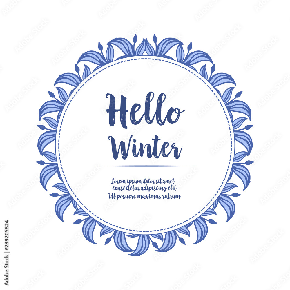 Hello winter card, with ornament of purple rose flower frame and blue leaves. Vector Hello winter card, with ornament of purple rose flower frame and blue leaves. Vector