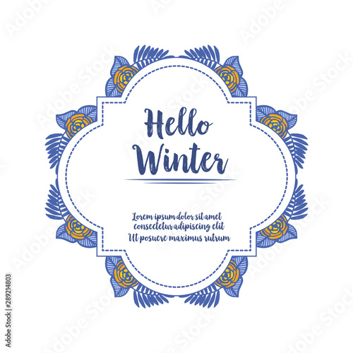 Greeting banner for hello winter, with crowd of blue leaves and gold rose flower frame. Vector