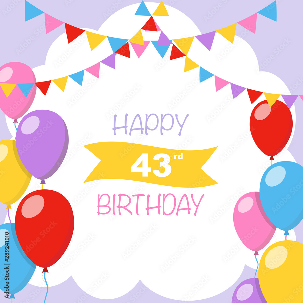 Happy 43rd birthday, vector illustration greeting card with balloons and garlands decorations