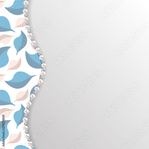 Background with leaves pattern and pearl border. Vector template.