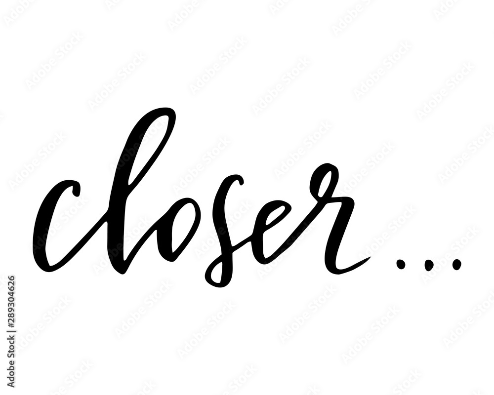 Handwritten text closer vector script Handwritten text closer vector script