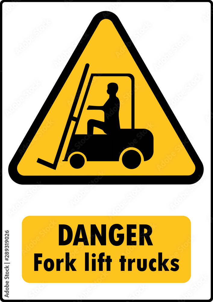 Forklift Danger Warning Signs,Draw from Vector Illustration Forklift Danger Warning Signs,Draw from Vector Illustration