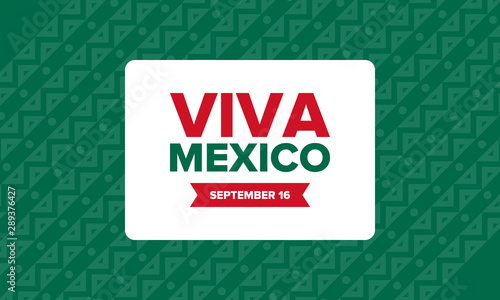 Viva Mexico. Mexican Independence Day. Happy holiday. Celebrate annual in September 16. Freedom day. Patriotic mexican design. Poster, card, banner, template, background. Vector illustration