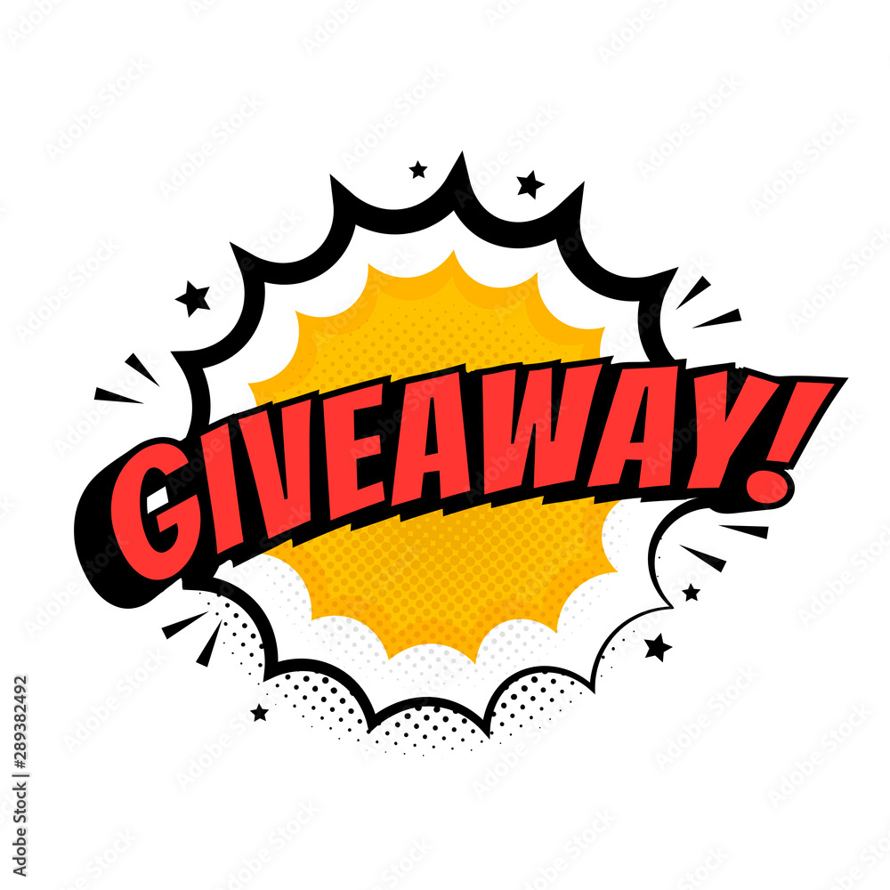 Giveaway card, banner in pop art style. Beautiful greeting text word with explosion clouds. Hand drawn invitation, advertising design. Modern lettering white background. Giveaway card, banner in pop art style. Beautiful greeting text word with explosion clouds. Hand drawn invitation, advertising design. Modern lettering white background.