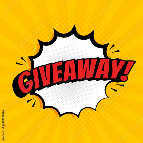 Giveaway card, banner in pop art style. Beautiful greeting scratched text word with explosion clouds. Hand drawn invitation, advertising design. Modern lettering with yellow dotted background.