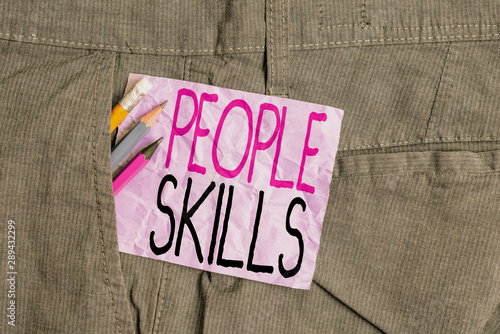 Conceptual hand writing showing People Skills. Concept meaning Get Along well Effective Communication Rapport Approachable Writing equipment and purple note paper inside pocket of trousers