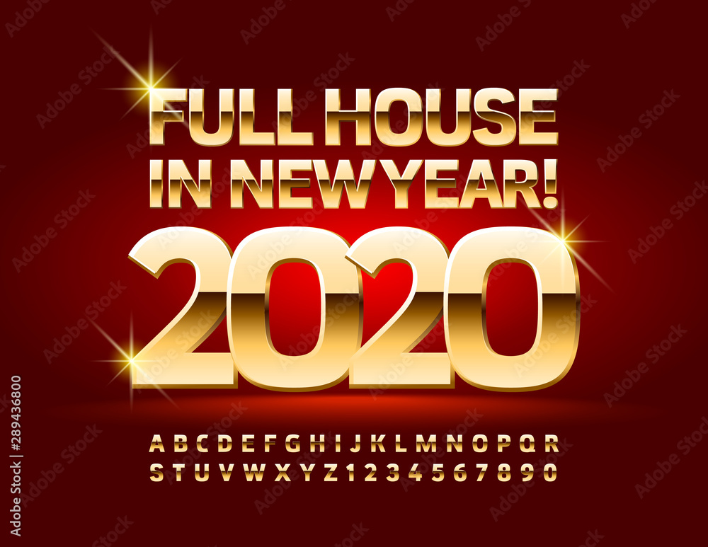 Vector chic Greeting Card Full House in New Year 2020. Stylish Alphabet Letters and Symbols. Luxury Golden Font.