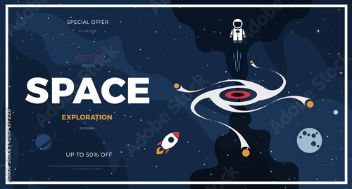 Space exploration modern illustration background design with a Black Hole in cosmos. Flat style Cute template with Astronaut, Spaceship, Rocket, Moon and Stars for poster, banner or website