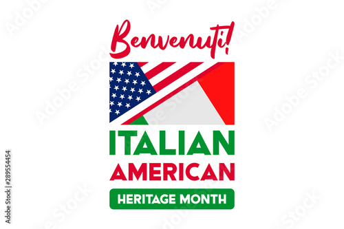 National Italian American Heritage Month. Benvenuti! (Welcome!). Сelebrate annual in October. Background, poster, greeting card, banner design. Vector EPS 10