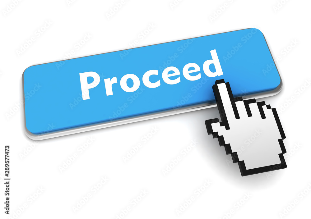 proceed push button concept 3d illustration proceed push button concept 3d illustration