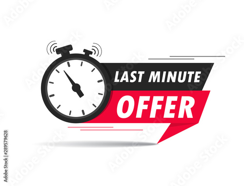 Red last minute offer with clock for promotion, banner, price. Label countdown of time for offer sale.Alarm clock with last minute offer of chance on isolated background. vector