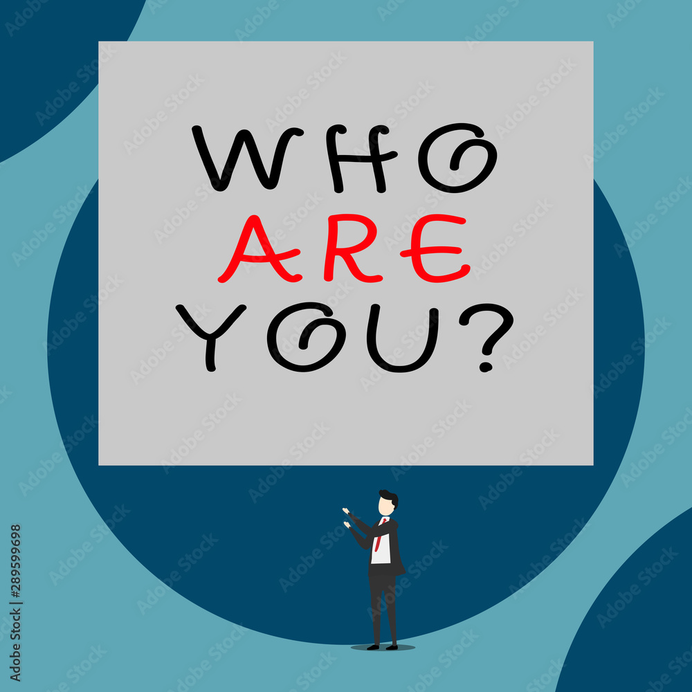 Handwriting text Who Are Youquestion. Conceptual photo someone asking your demonstratingal background or history Isolated view young man standing pointing upwards two hands big rectangle Handwriting text Who Are Youquestion. Conceptual photo someone asking your demonstratingal background or history Isolated view young man standing pointing upwards two hands big rectangle