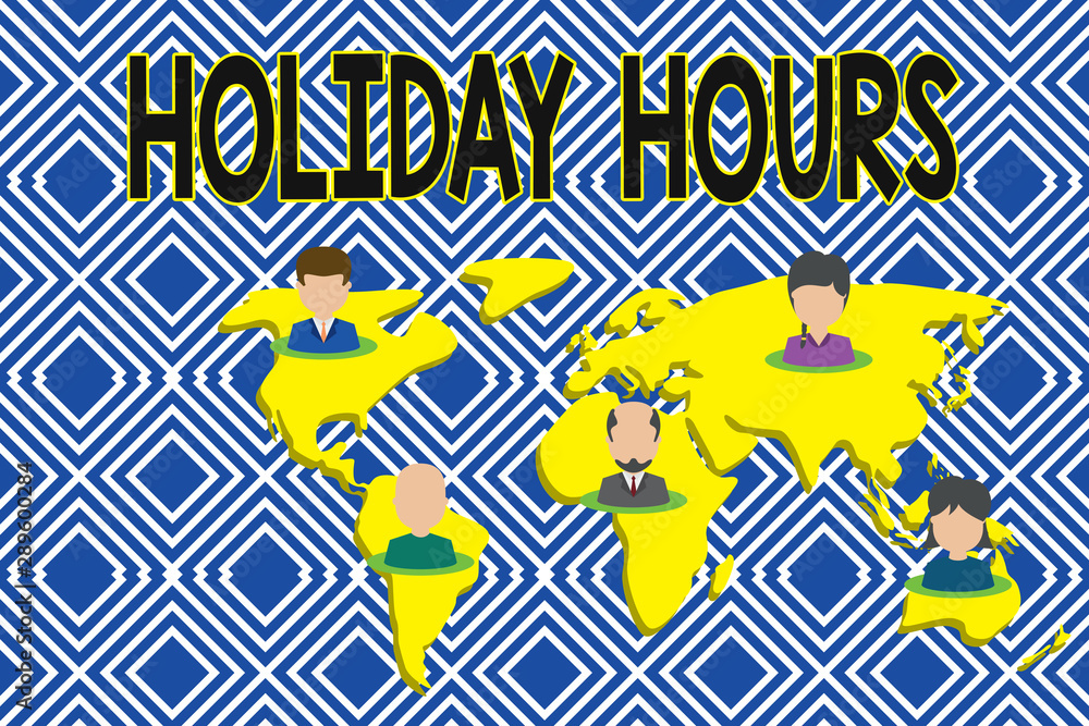 Text sign showing Holiday Hours. Business photo showcasing employee receives twice their normal pay for all hours Connection multiethnic persons all over world. Global business earth map