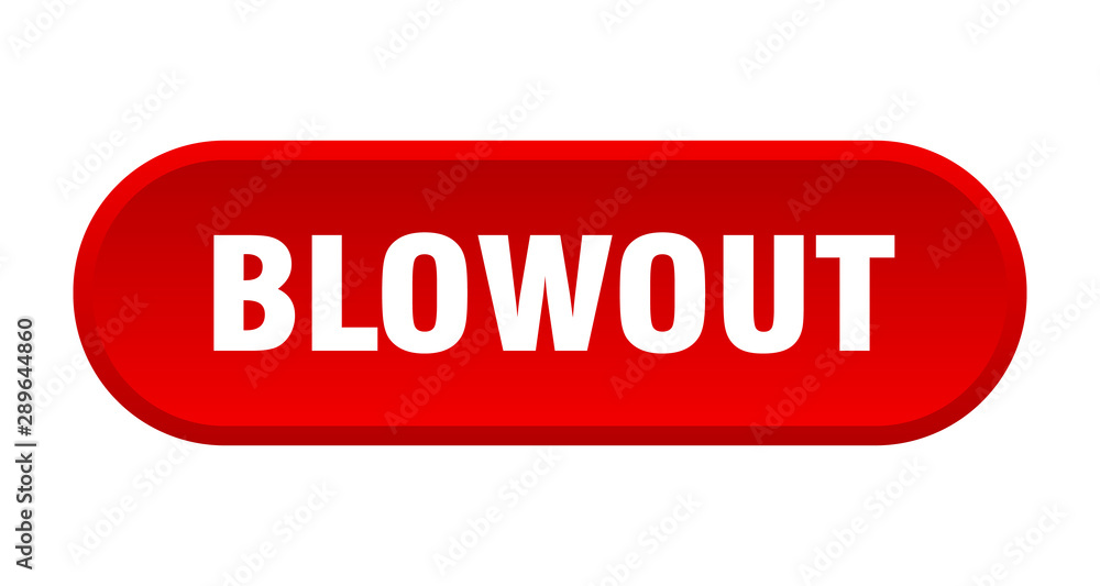 blowout button. blowout rounded red sign. blowout blowout button. blowout rounded red sign. blowout