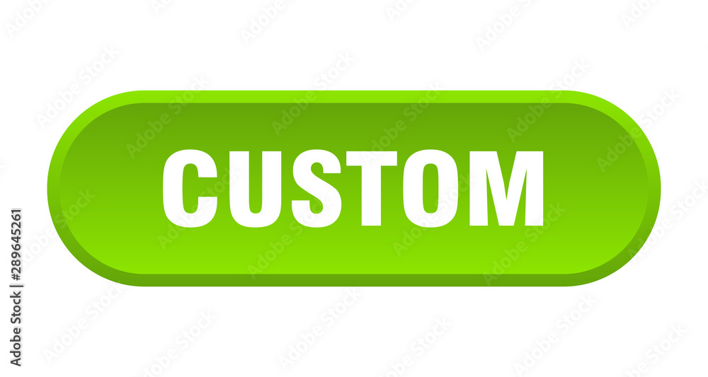 custom button. custom rounded green sign. custom custom button. custom rounded green sign. custom