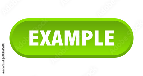 example button. example rounded green sign. example