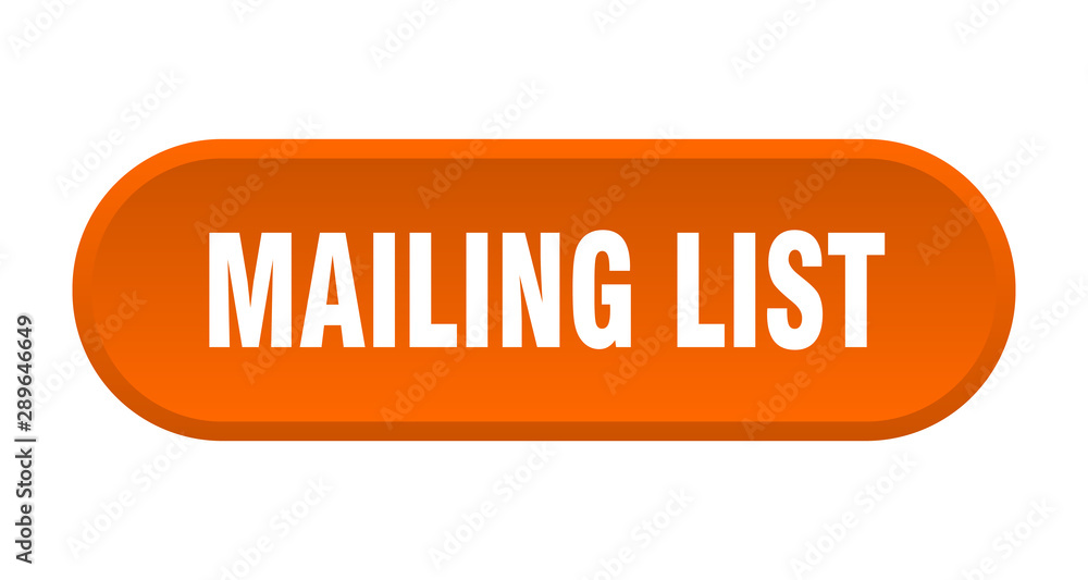 mailing list button. mailing list rounded orange sign. mailing list mailing list button. mailing list rounded orange sign. mailing list