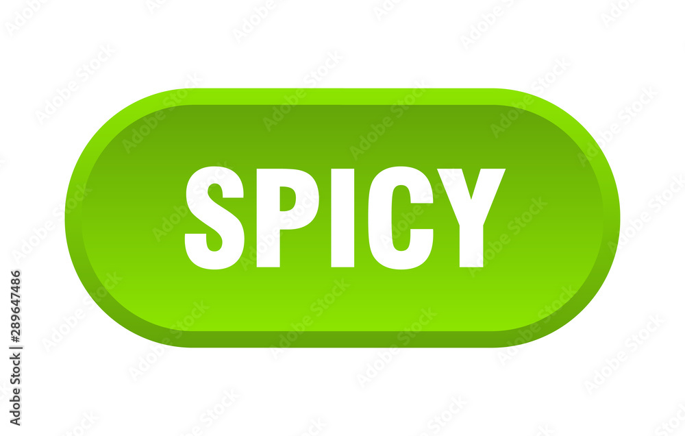 spicy button. spicy rounded green sign. spicy spicy button. spicy rounded green sign. spicy
