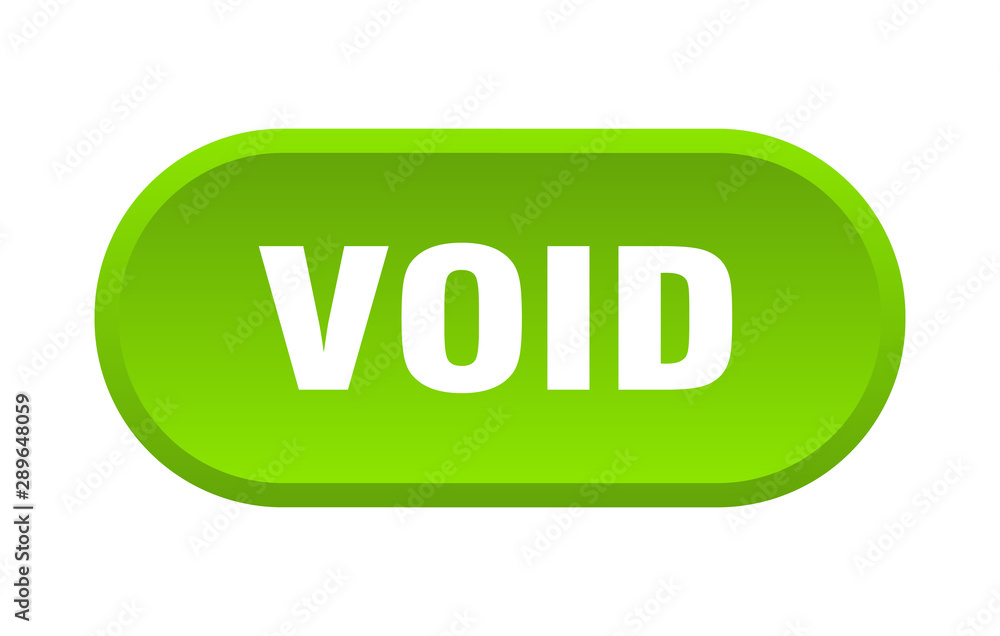 void button. void rounded green sign. void void button. void rounded green sign. void