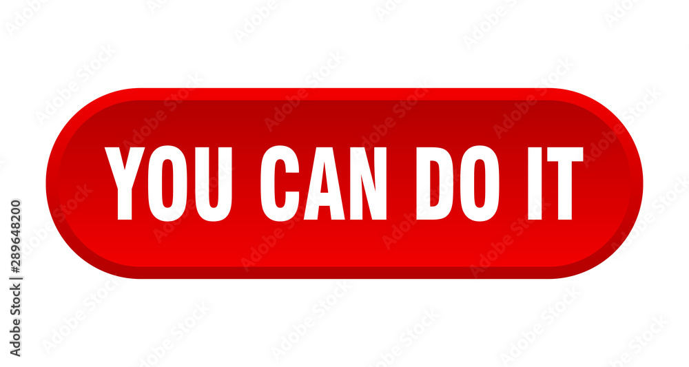 you can do it button. you can do it rounded red sign. you can do it you can do it button. you can do it rounded red sign. you can do it