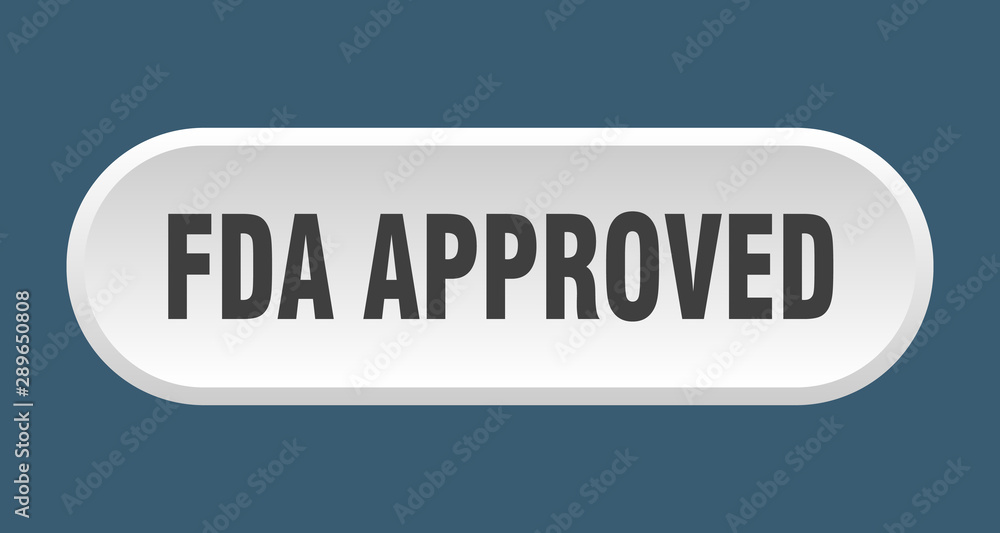 fda approved button. fda approved rounded white sign. fda approved fda approved button. fda approved rounded white sign. fda approved