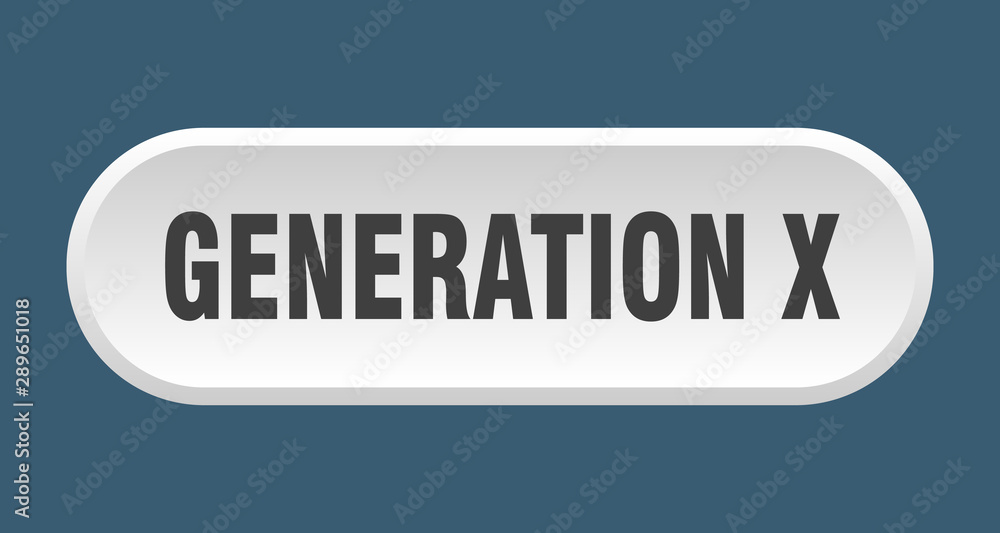 generation x button. generation x rounded white sign. generation x