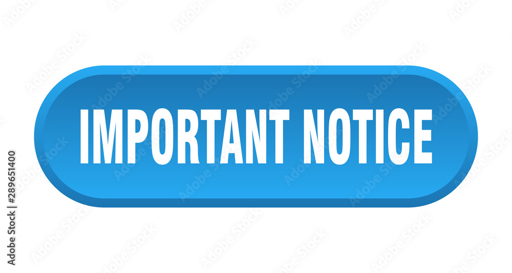 important notice button. important notice rounded blue sign. important notice important notice button. important notice rounded blue sign. important notice