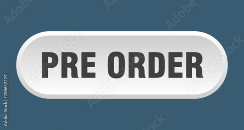 pre order button. pre order rounded white sign. pre order