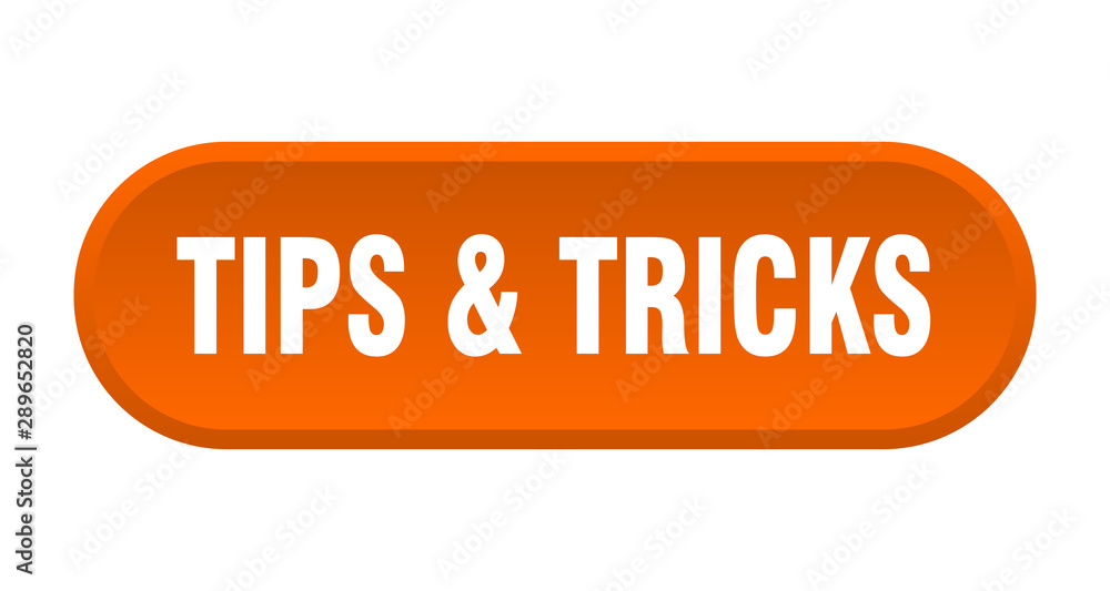 tips & tricks button. tips & tricks rounded orange sign. tips & tricks tips & tricks button. tips & tricks rounded orange sign. tips & tricks