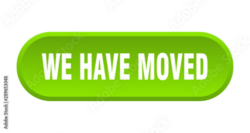 we have moved button. we have moved rounded green sign. we have moved