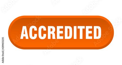 accredited button. accredited rounded orange sign. accredited