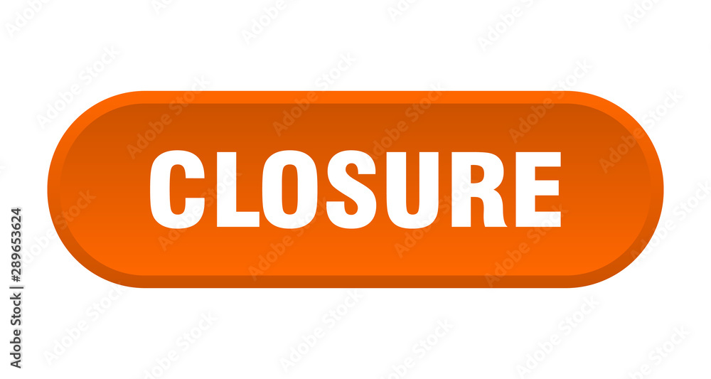 closure button. closure rounded orange sign. closure closure button. closure rounded orange sign. closure