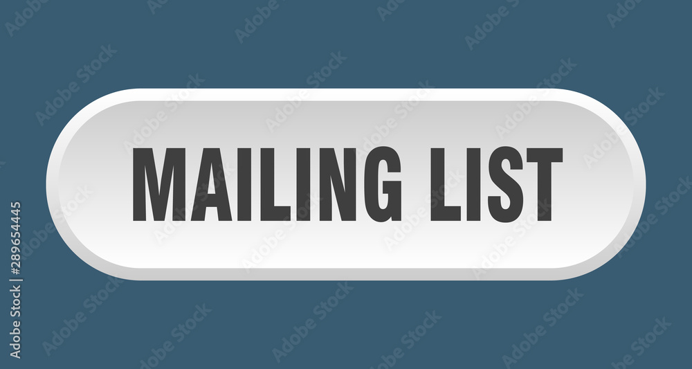 mailing list button. mailing list rounded white sign. mailing list