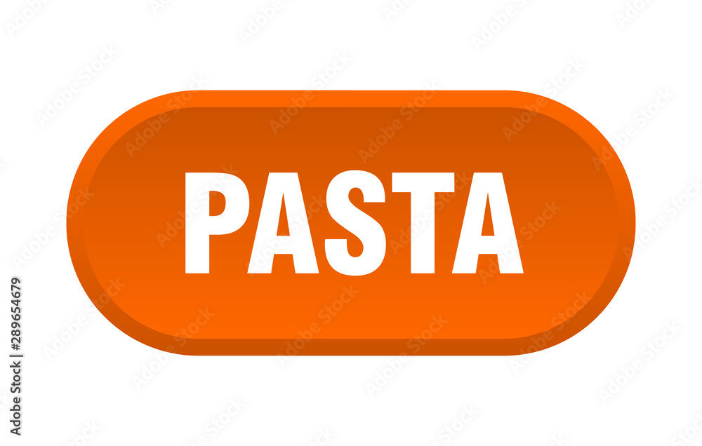 pasta button. pasta rounded orange sign. pasta pasta button. pasta rounded orange sign. pasta