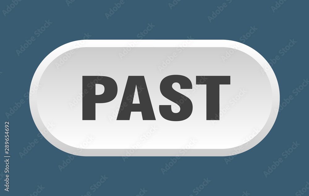 past button. past rounded white sign. past past button. past rounded white sign. past