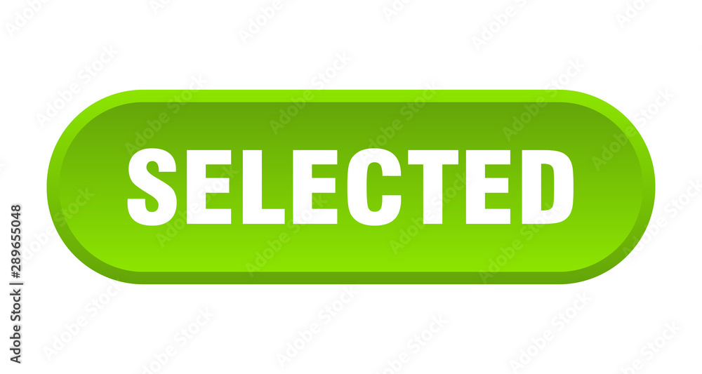 selected button. selected rounded green sign. selected selected button. selected rounded green sign. selected