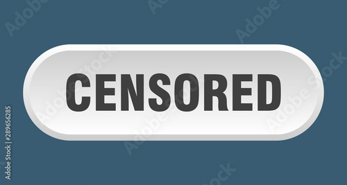 censored button. censored rounded white sign. censored