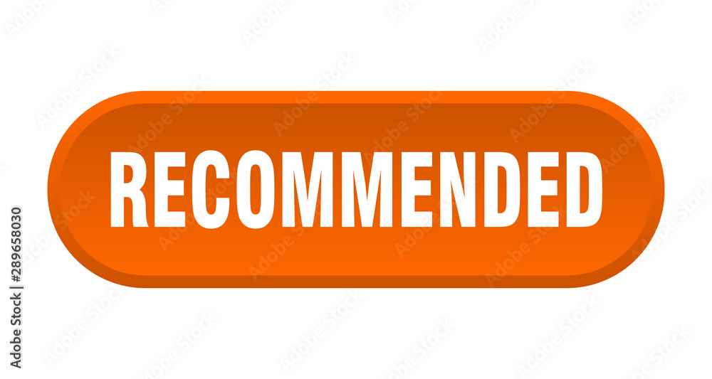 recommended button. recommended rounded orange sign. recommended recommended button. recommended rounded orange sign. recommended