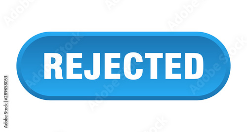 rejected button. rejected rounded blue sign. rejected