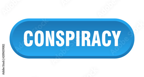 conspiracy button. conspiracy rounded blue sign. conspiracy