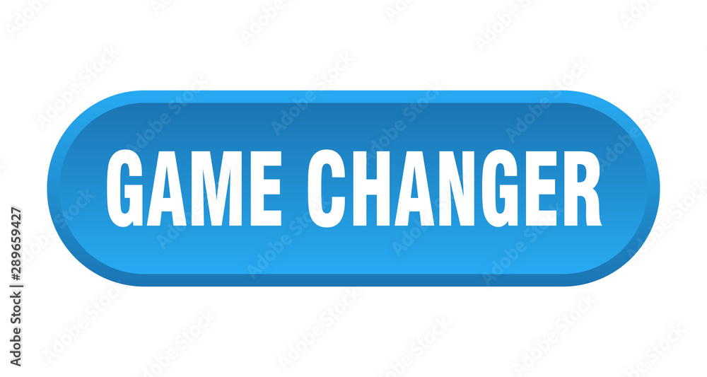 game changer button. game changer rounded blue sign. game changer game changer button. game changer rounded blue sign. game changer