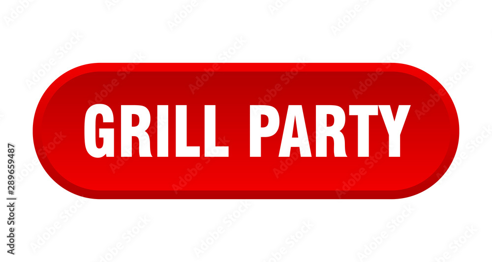 grill party button. grill party rounded red sign. grill party grill party button. grill party rounded red sign. grill party