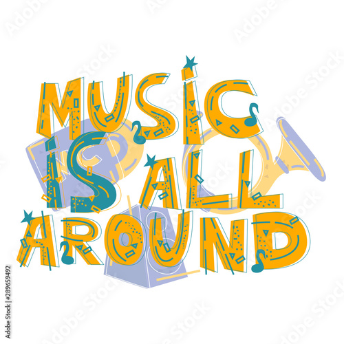 Cool Music is all around vector concept