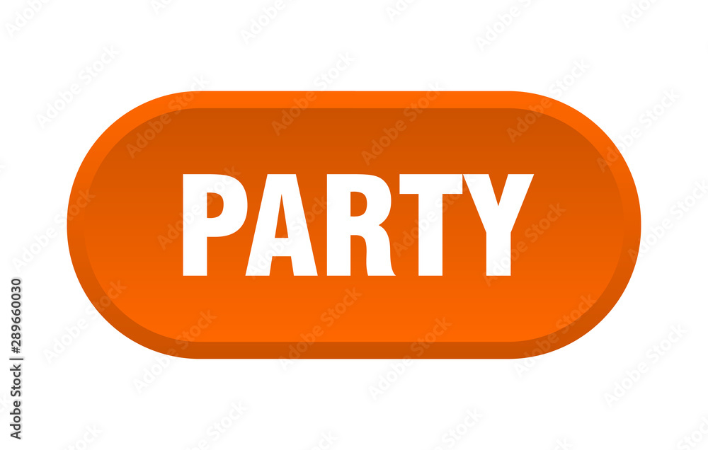 party button. party rounded orange sign. party party button. party rounded orange sign. party