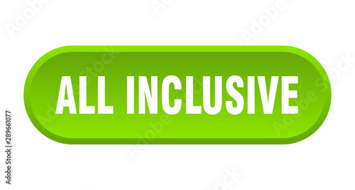 all inclusive button. all inclusive rounded green sign. all inclusive
