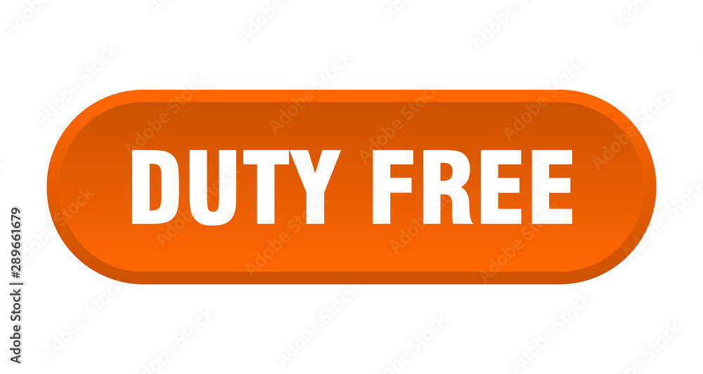 duty free button. duty free rounded orange sign. duty free duty free button. duty free rounded orange sign. duty free