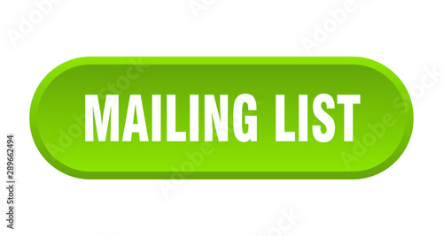 mailing list button. mailing list rounded green sign. mailing list