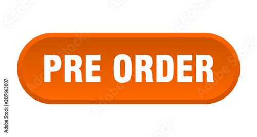 pre order button. pre order rounded orange sign. pre order