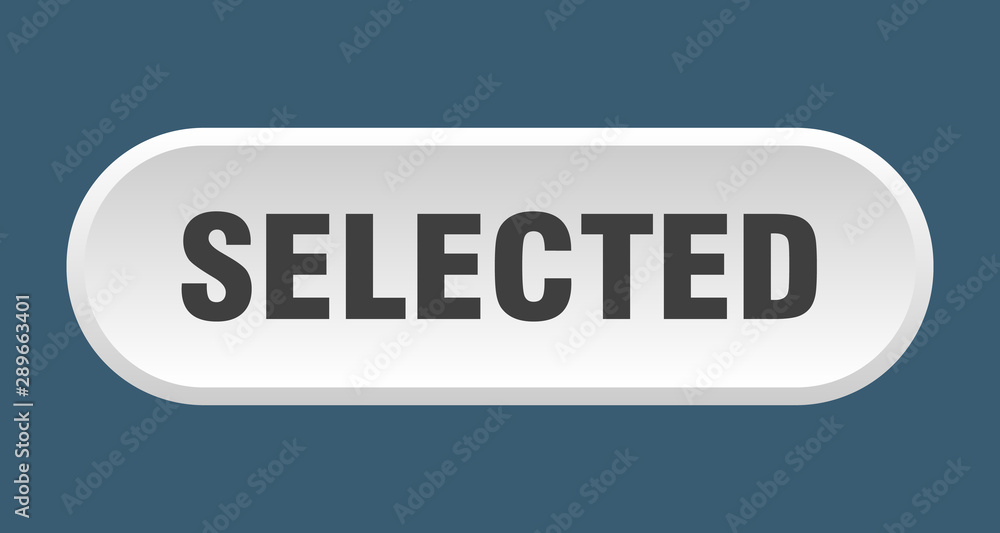 selected button. selected rounded white sign. selected selected button. selected rounded white sign. selected